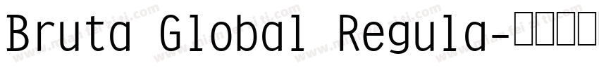 Bruta Global Regula字体转换